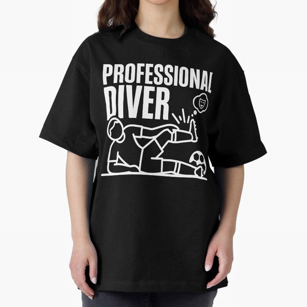 Professional Diver - Funny Soccer Faking Injury Oversized T-Shirt Relive FIFA World Cup 2026 Group Stage Connected to Neymar, Haaland and Cristiano Ronaldo, England Energy, Supporter Pride, Iconic Celebrations, Legendary Names and Global Match Day