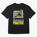 Pele Says Everything is Pratice Graphic Classic T-Shirt Keep the Legacy of Global Football Passion for FIFA World Cup 2026, Capturing Haaland and Mbappe, France and Portugal, Stadium Memories, Football Loyalty, International Chants and Championship