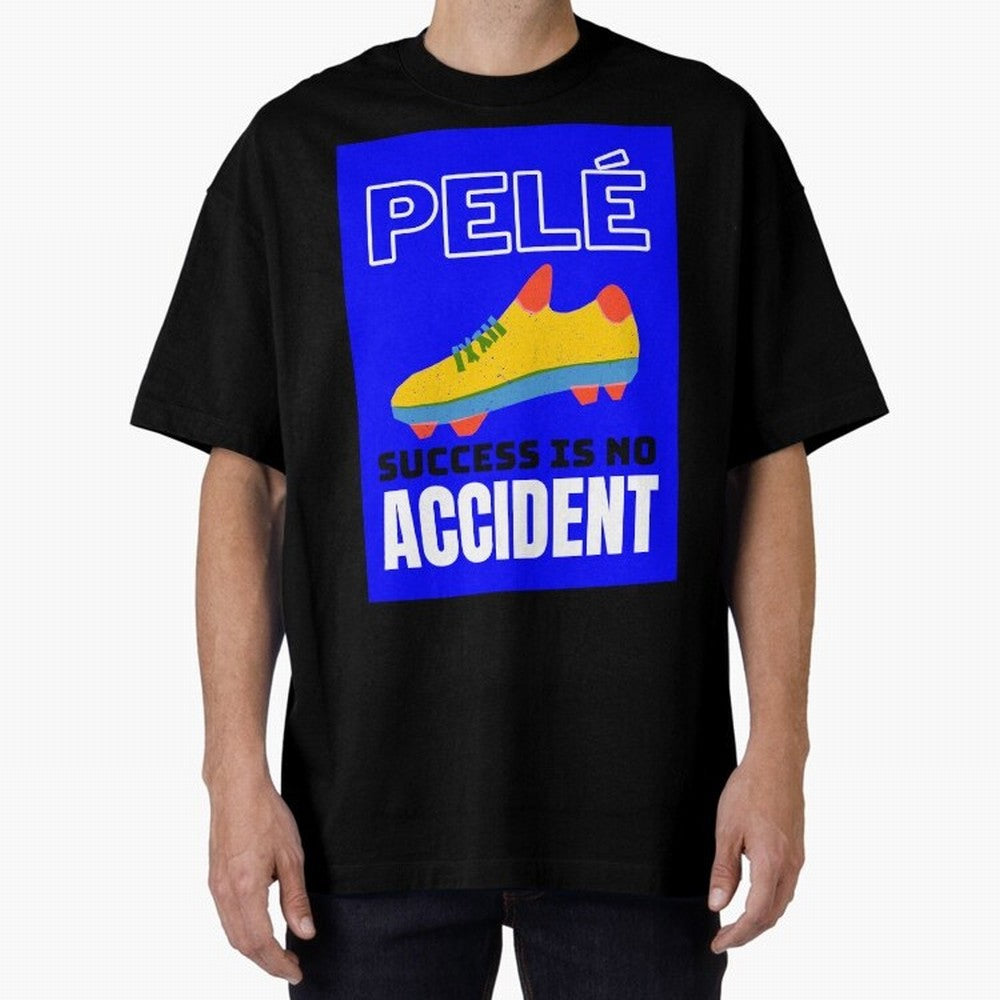 Pele Quote Success Is No Accident Graphic Classic T-Shirt Relive the Noise and Pride of FIFA World Cup 2026 Inspired by Haaland, Portugal, Spain and Germany Energy, Game Day Rituals, Football Legends, Country Pride and the Road to the Final;