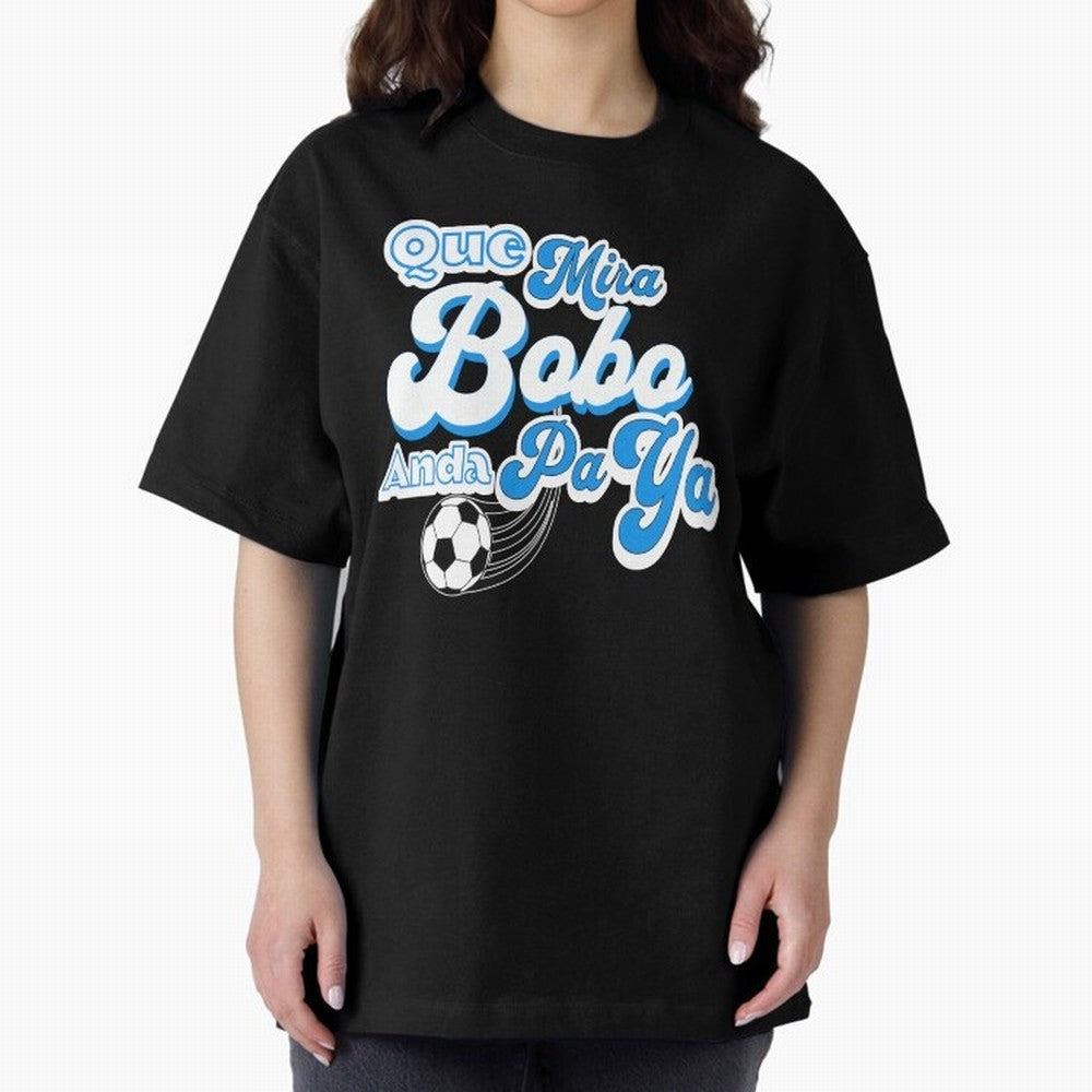 Que Mira Bobo Classic T-Shirt Live the Energy of the FIFA World Cup 2026 Journey through Messi, CR7 and Mbappe Highlights, Argentina, France and Brazil Pride, Football Festival Excitement, Trophy Ambitions, Country Rivalries and Star Player Buzz;
