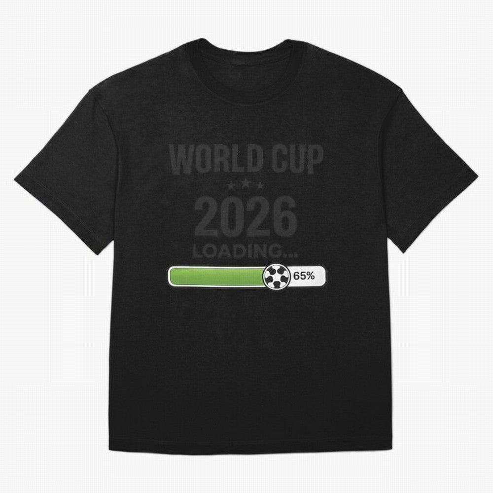 Copy of World Cup 2026 Loading Funny Football Shirt Soccer Fan Gift Classic T-Shirt Fuel the Hype around the FIFA World Cup 2026 Journey through Mbappe and Neymar Highlights, Netherlands Pride, Game Day Rituals, Football Legends, Country Pride and