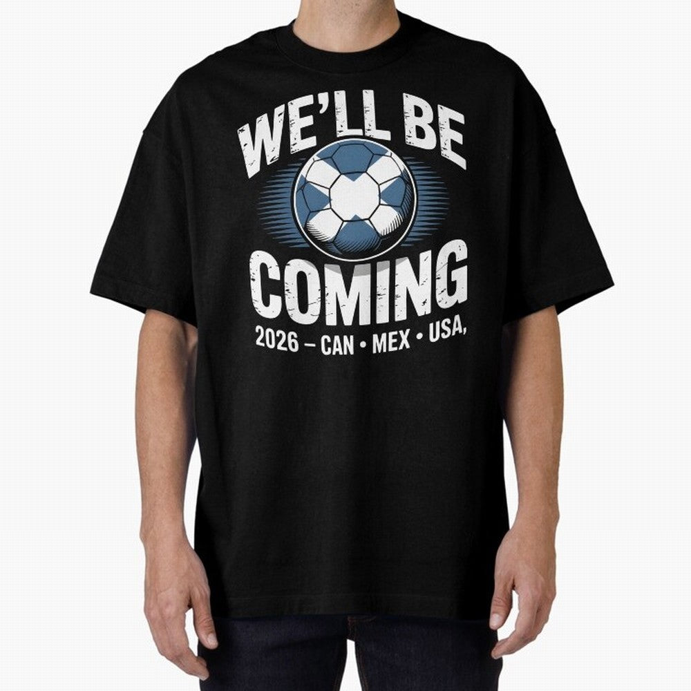 We¡¯ll Be Coming 26 International Football Supporters Tee Classic T-Shirt Make Memories around FIFA World Cup 2026 Built around Neymar, Haaland and Cristiano Ronaldo, Portugal, Spain and Germany Energy, Tournament Hype, Historic Matchups, Family
