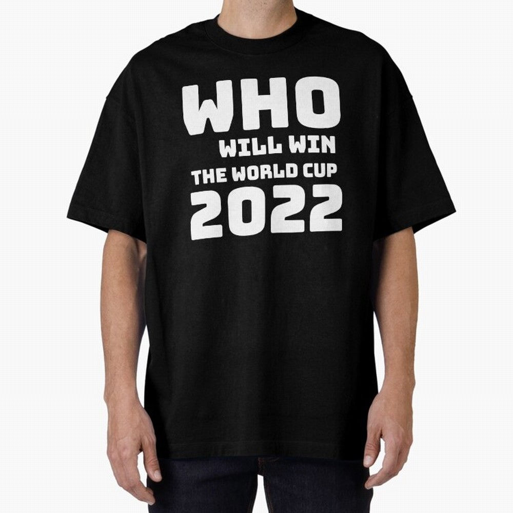 Who Will Win The World Cup 2022 Classic T-Shirt Show Fan Pride Across the FIFA World Cup 2026 Group Stage Journey through CR7 Highlights, France and Portugal Pride, Retro Football Energy, Iconic Rivalries, Trophy Chase Drama and Stadium Atmosphere;