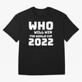 Who Will Win The World Cup 2022 Classic T-Shirt Show Fan Pride Across the FIFA World Cup 2026 Group Stage Journey through CR7 Highlights, France and Portugal Pride, Retro Football Energy, Iconic Rivalries, Trophy Chase Drama and Stadium Atmosphere;