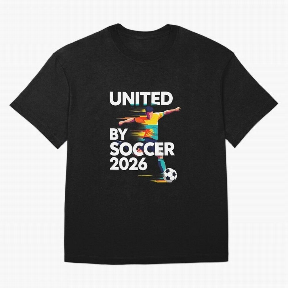 United by Soccer 2026 Football Fan Hoodie International Cup Style Graphic Classic T-Shirt Fuel Your Fan Pride for FIFA World Cup 2026 for Fans of Messi, CR7 and Mbappe and England, Bringing Retro Football Energy, Iconic Rivalries, Trophy Chase