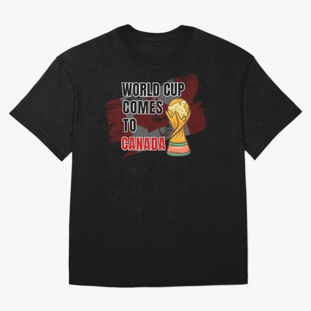 World Cup comes to Canada Classic T-Shirt Celebrate National Team Dreams in FIFA World Cup 2026 for Fans of Cristiano Ronaldo, Haaland and CR7 and France, Bringing Football History, Final Match Energy, Crowd Noise and Once in a Lifetime Moments;