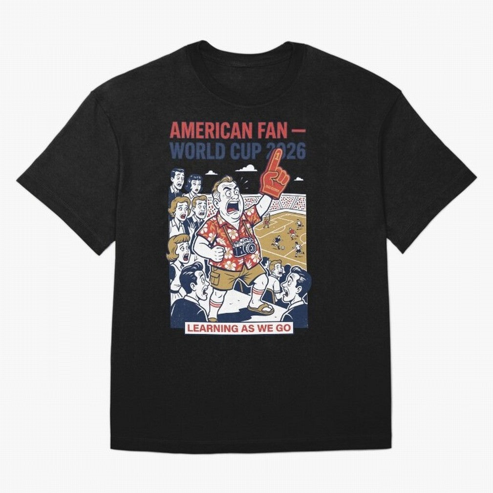 American Fan ¡ª World Cup 2026 ¡ª Learning as We Go V1 Classic T-Shirt Bring a Vintage Feel to FIFA World Cup 2026 Group Stage Connected to Messi, Neymar and Mbappe, Brazil, Portugal and Argentina Energy, Champion Mindset, Group Stage Buzz,
