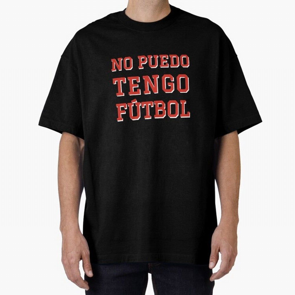 No puedo, tengo f¨²tbol Classic T-Shirt Celebrate the Magic of Match Day Hype around FIFA World Cup 2026, Haaland and Mbappe, Netherlands, Retro Football Energy, Iconic Rivalries, Trophy Chase Drama and Stadium Atmosphere; Ideal for Football Dads,