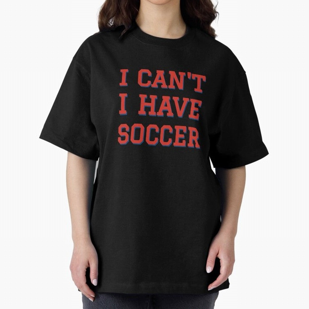 I can't, I have soccer Classic T-Shirt Celebrate Classic Football Spirit in Match Day Hype around FIFA World Cup 2026, Cristiano Ronaldo, Haaland and CR7, Argentina and Brazil, Global Supporter Spirit, Legendary Goals, National Colors and