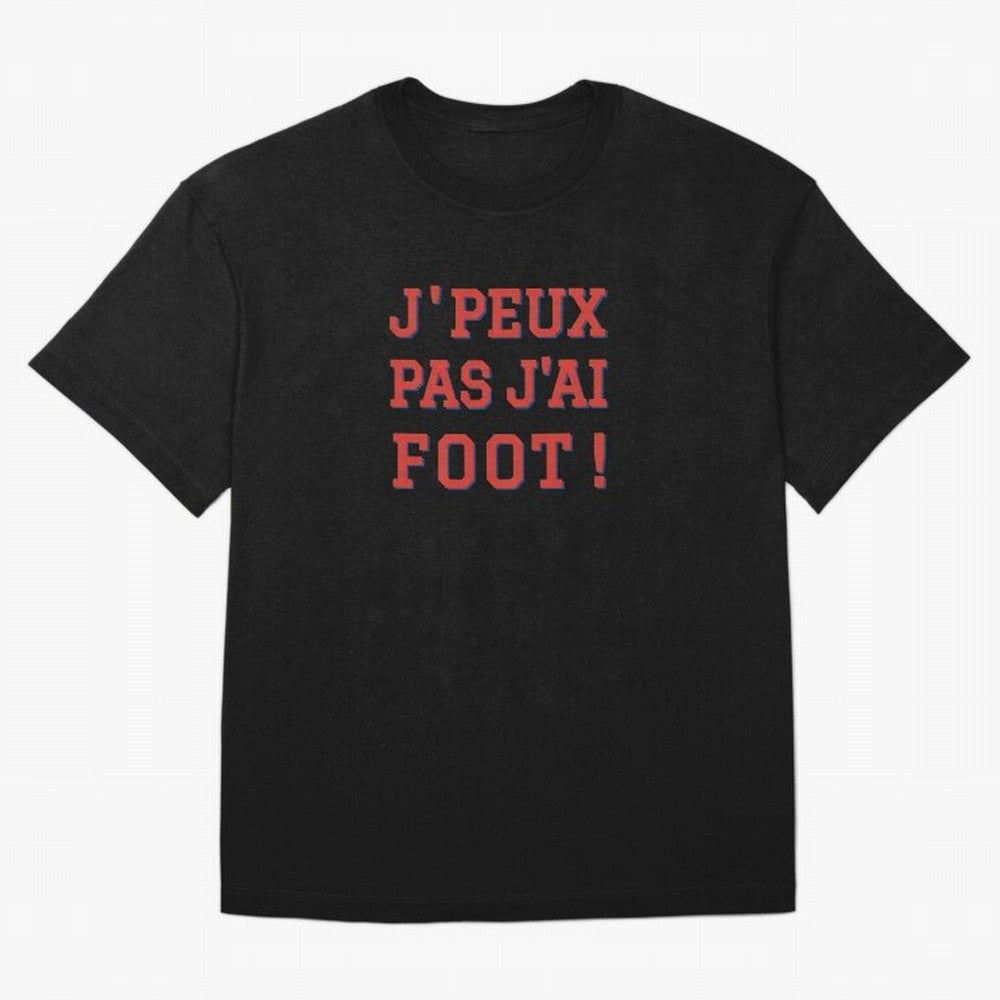 J'peux pas, j'ai foot Classic T-Shirt Represent Football Lovers during the FIFA World Cup 2026 Group Stage Journey through Messi Highlights, Argentina Pride, Stadium Chants, National Pride, Trophy Dreams and Unforgettable Football Memories; Ideal
