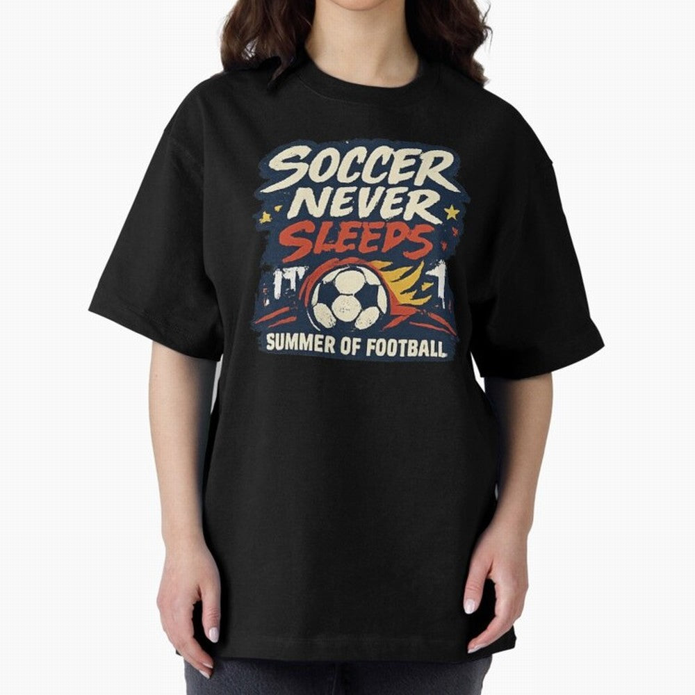 Soccer Never Sleeps Summer of Football Vintage Soccer Fan Tee Classic T-Shirt Celebrate Every Goal in FIFA World Cup 2026 Spirit, Made for Germany, Haaland and Mbappe, Classic Soccer Heritage, Championship Pressure, Fan Loyalty and International