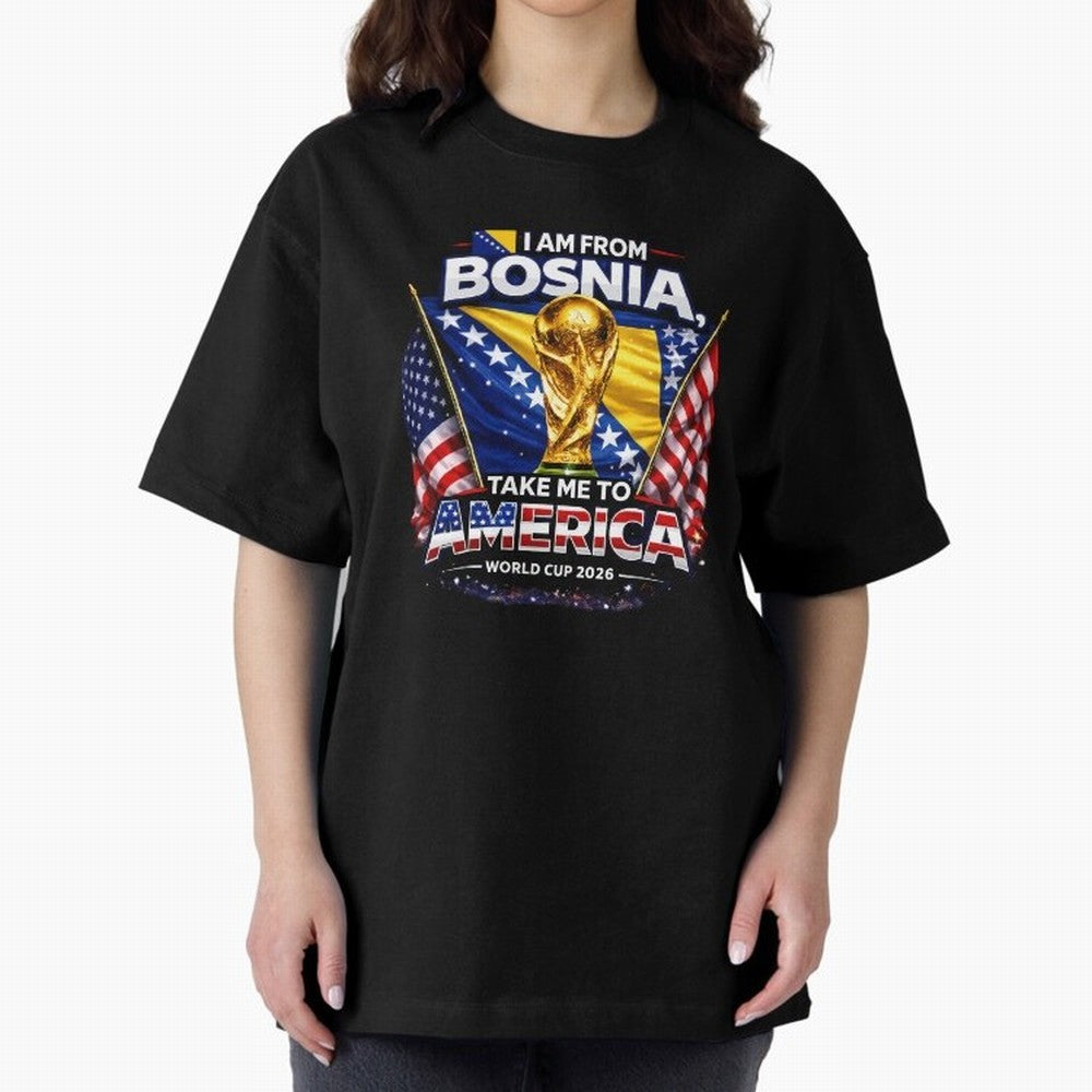 Bosnia USA World Cup 2026 - I Am From Bosnia, Take Me To America Classic T-Shirt Bring World Football Passion into Global Football Passion for FIFA World Cup 2026, Featuring Haaland, France and Portugal, Global Supporter Spirit, Legendary Goals,