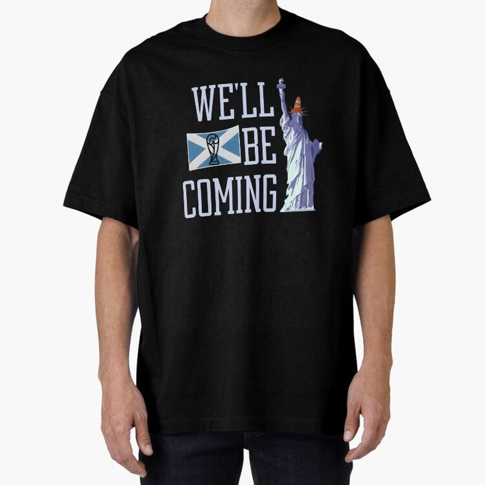 Scotland Football, Tartan Army ¡°We¡¯ll Be Coming¡±, Funny Statue of Liberty Classic T-Shirt Treasure FIFA World Cup 2026 Group Stage Featuring Haaland, Brazil Energy, Vintage Soccer Flavor, Modern Football Stars, National Flags and Final Night