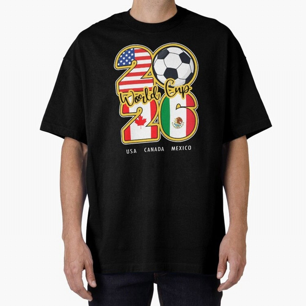 Usa Canada Mexico Soccer 2026 Oversized T-Shirt Wear the Spirit of FIFA World Cup 2026 Group Stage Built around CR7, Argentina, France and Brazil Energy, Championship Spirit, Famous Goals, Roaring Crowds and International Football Unity; Made for