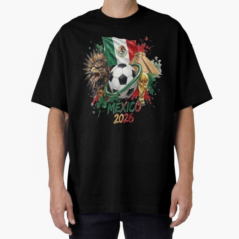 Mexico World Cup 2026 Oversized T-Shirt Bring Stadium Energy to Match Day Hype around FIFA World Cup 2026, Mbappe, Portugal, Worldwide Fan Energy, Dramatic Goals, Stadium Lights and Championship Celebrations; Ideal for Passionate Fans Who Love
