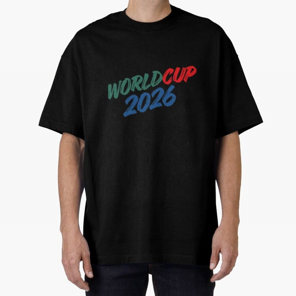 World Cup 2026 Oversized T-Shirt Bring Match Day Fire to the FIFA World Cup 2026 Group Stage Journey through Mbappe and Neymar Highlights, Germany Pride, Global Supporter Spirit, Legendary Goals, National Colors and Tournament Celebration; Made for