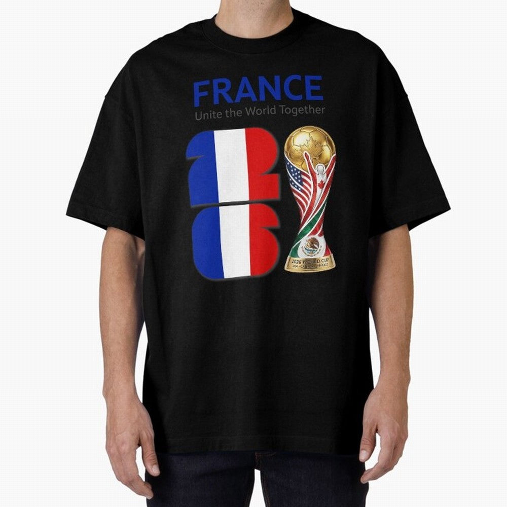 World Cup 2026, IMG 030, FRANCE 001 Oversized T-Shirt Share the Excitement of FIFA World Cup 2026 Group Stage for Fans of Haaland and Mbappe and England and Germany, Bringing Championship Spirit, Famous Goals, Roaring Crowds and International