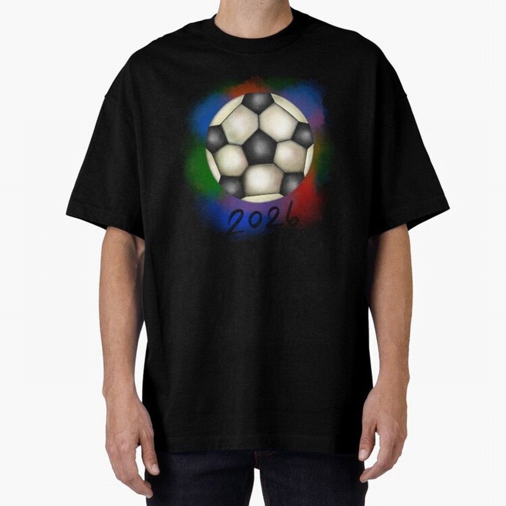 Football soccer Oversized T-Shirt Show Championship Spirit for Match Day Hype around FIFA World Cup 2026 USA Canada Mexico, Haaland, Argentina, France and Brazil, Supporter Pride, Iconic Celebrations, Legendary Names and Global Match Day Energy;