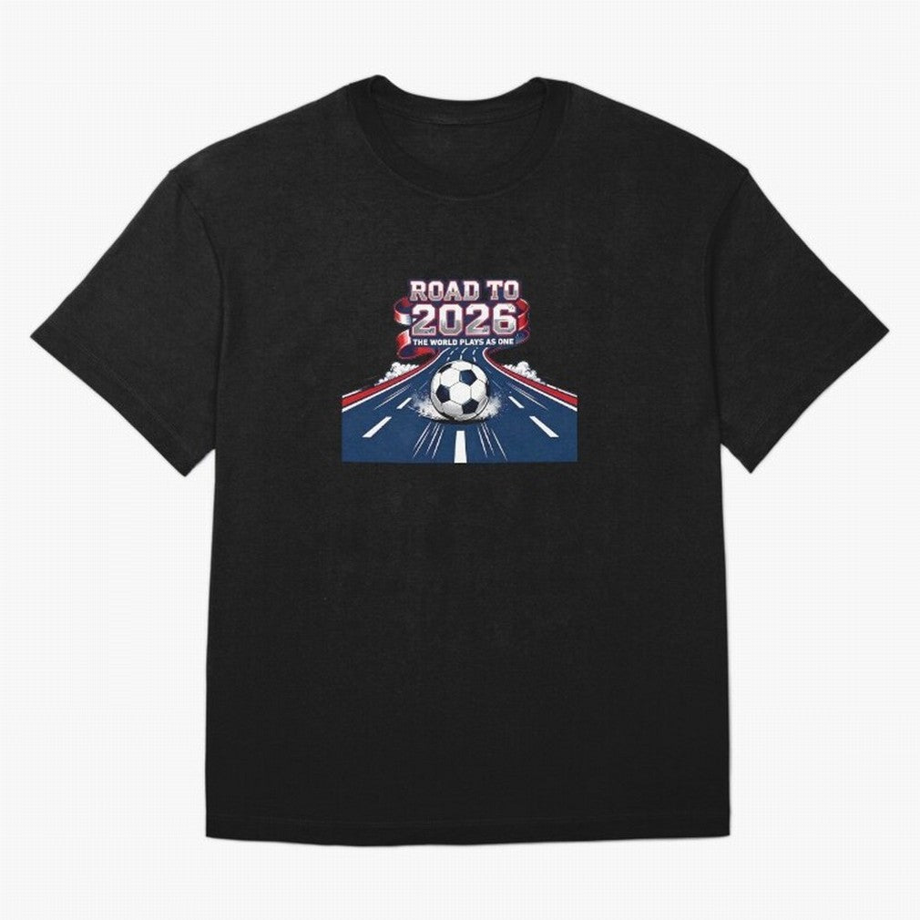 Road To 2026 The World Plays As One Oversized T-Shirt Support the Legends of Global Football Passion for FIFA World Cup 2026 Group Stage, Centered on Messi, CR7 and Mbappe, England, Tournament Hype, Historic Matchups, Family Viewing Parties and