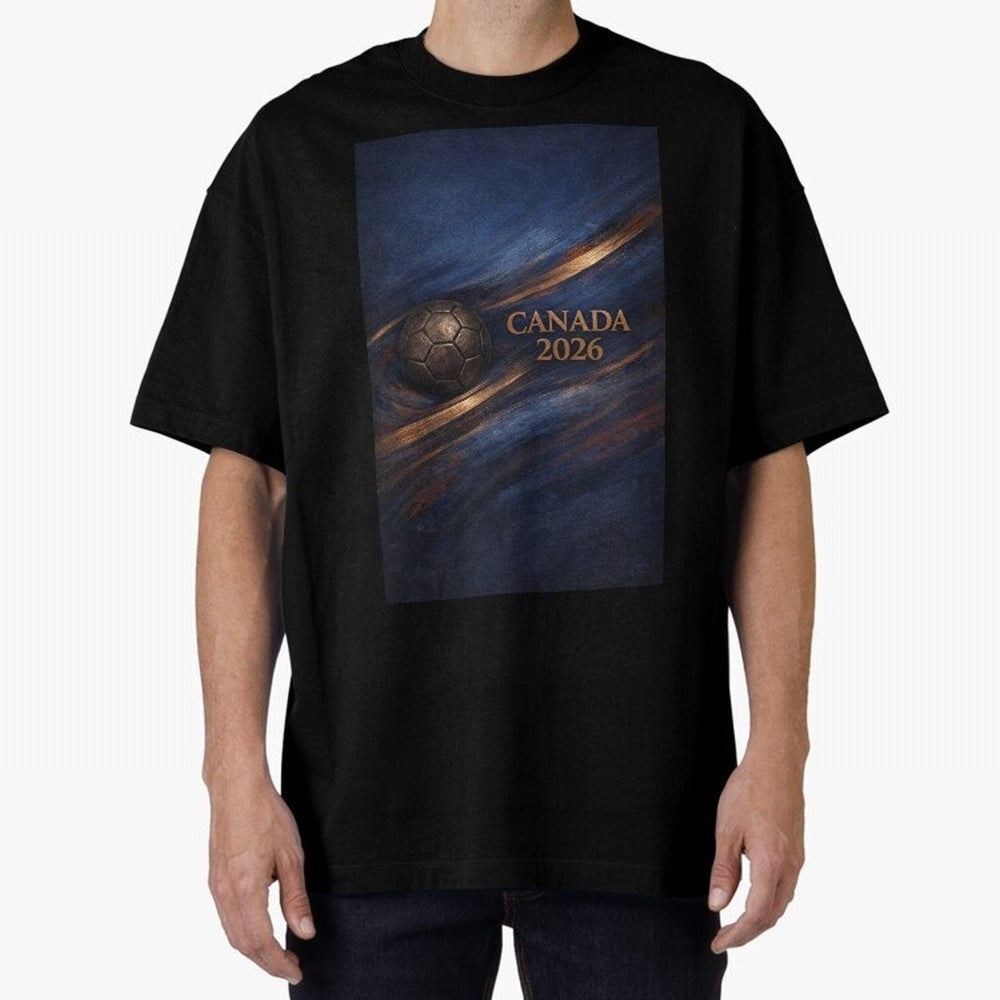 Canada 2026 Soccer Inspired Design Oversized T-Shirt Feel International Energy from the FIFA World Cup 2026 Journey through Messi, Neymar and Mbappe Highlights, France Pride, Goal Celebration Energy, Supporter Heritage, Football Icons and Worldwide