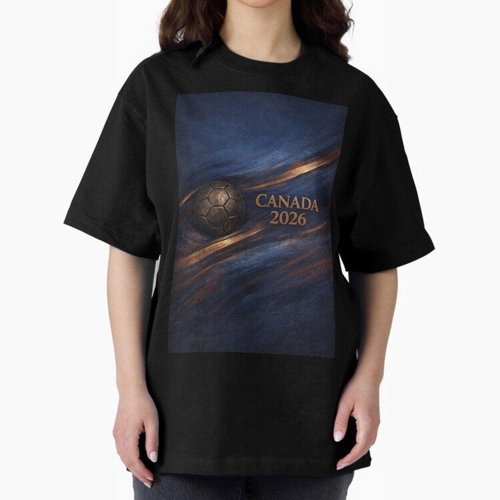 Canada 2026 Soccer Inspired Design Oversized T-Shirt Feel International Energy from the FIFA World Cup 2026 Journey through Messi, Neymar and Mbappe Highlights, France Pride, Goal Celebration Energy, Supporter Heritage, Football Icons and Worldwide