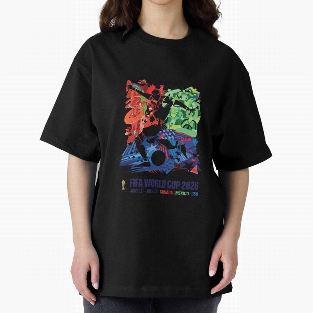 Host Nations Cultural Splash Art Oversized T-Shirt Make Every Match About Match Day Hype around FIFA World Cup 2026, Messi, CR7 and Mbappe, England, Stadium Memories, Football Loyalty, International Chants and Championship Tradition; Made for Die