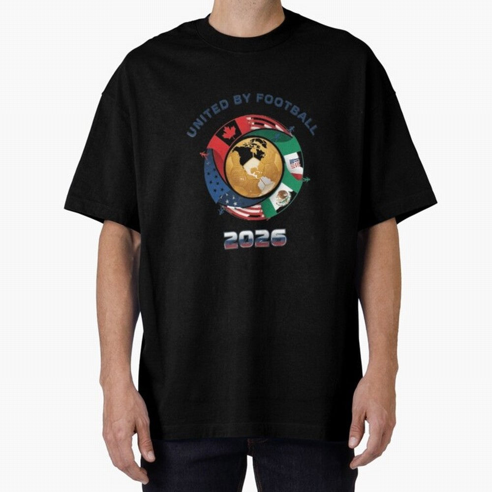 United By Football 2026 Oversized T-Shirt Honor Football Greatness during Global Football Passion for FIFA World Cup 2026 USA Canada Mexico, Celebrating Messi, CR7 and Mbappe, Portugal, Spain and Germany, Sports Nostalgia, International