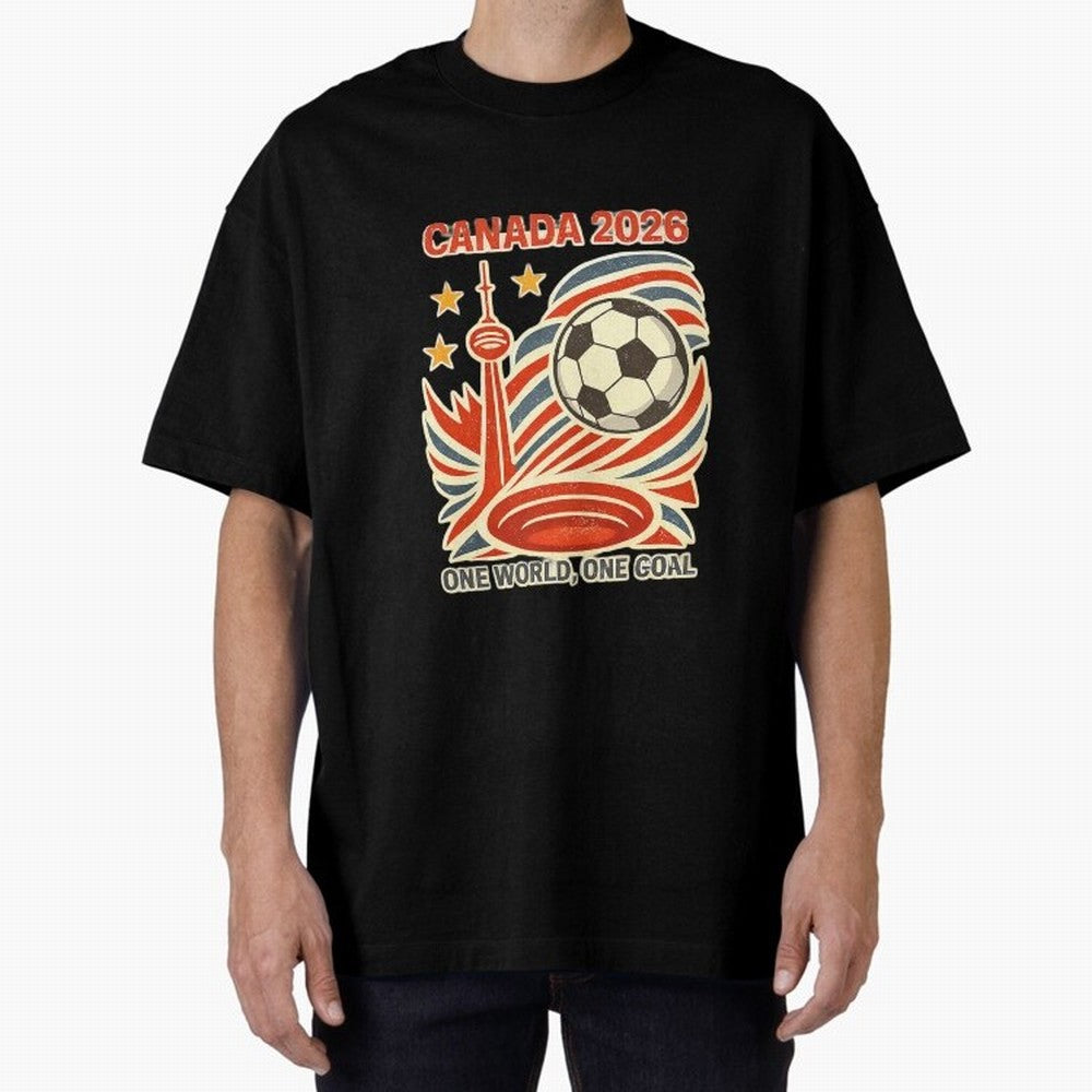 Canada 2026 ¨C One World One Goal Oversized T-Shirt Share the Excitement of Global Football Passion for FIFA World Cup 2026 Group Stage, with Haaland and Mbappe, Spain and Netherlands, Champion Mindset, Group Stage Buzz, Knockout Tension and
