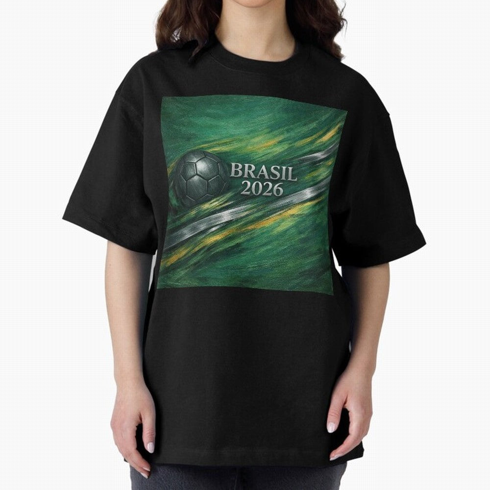 Brazil World Cup 2026 Concept Oversized T-Shirt Mark Global Football Passion for FIFA World Cup 2026 USA Canada Mexico, Inspired by Messi, Neymar and Mbappe, Germany, Stadium Chants, National Pride, Trophy Dreams and Unforgettable Football