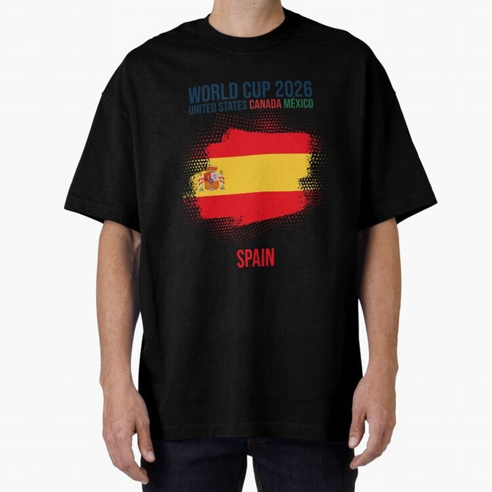 SPAIN WORLD CUP 2026 Oversized T-Shirt Make Your Look Match FIFA World Cup 2026 USA Canada Mexico Spirit, Driven by Argentina and Brazil, Mbappe and Neymar, Football Passion, Legendary Performances, Festival Vibes and Supporter Community; Great for