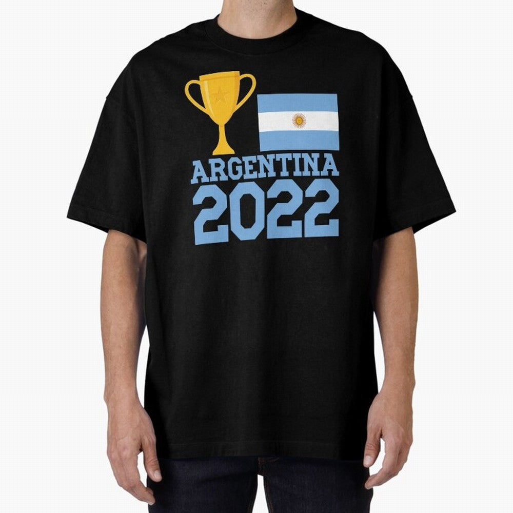 Argentina World Cup Soccer Football 2022, Argentina Soccer Jersey Argentinian Football, Argentina, Argentinian, Qatar World Cup 2022 Oversized T-Shirt Show Support during Global Football Passion for FIFA World Cup 2026 Group Stage, Driven by