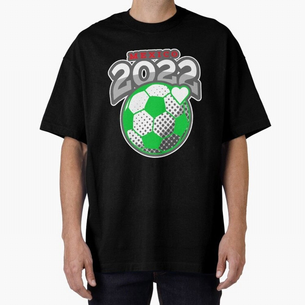 Mexico Futbol 2022 , Futbol Soccer Oversized T-Shirt Get Ready for FIFA World Cup 2026 USA Canada Mexico Spirit, Inspired by Argentina, Messi and Cristiano Ronaldo, Global Supporter Spirit, Legendary Goals, National Colors and Tournament