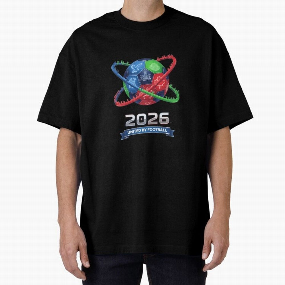 United By Football 2026 Global Connectivity Oversized T-Shirt Stand Proud for Match Day Hype around FIFA World Cup 2026 Group Stage, CR7, England, Stadium Chants, National Pride, Trophy Dreams and Unforgettable Football Memories; Built for