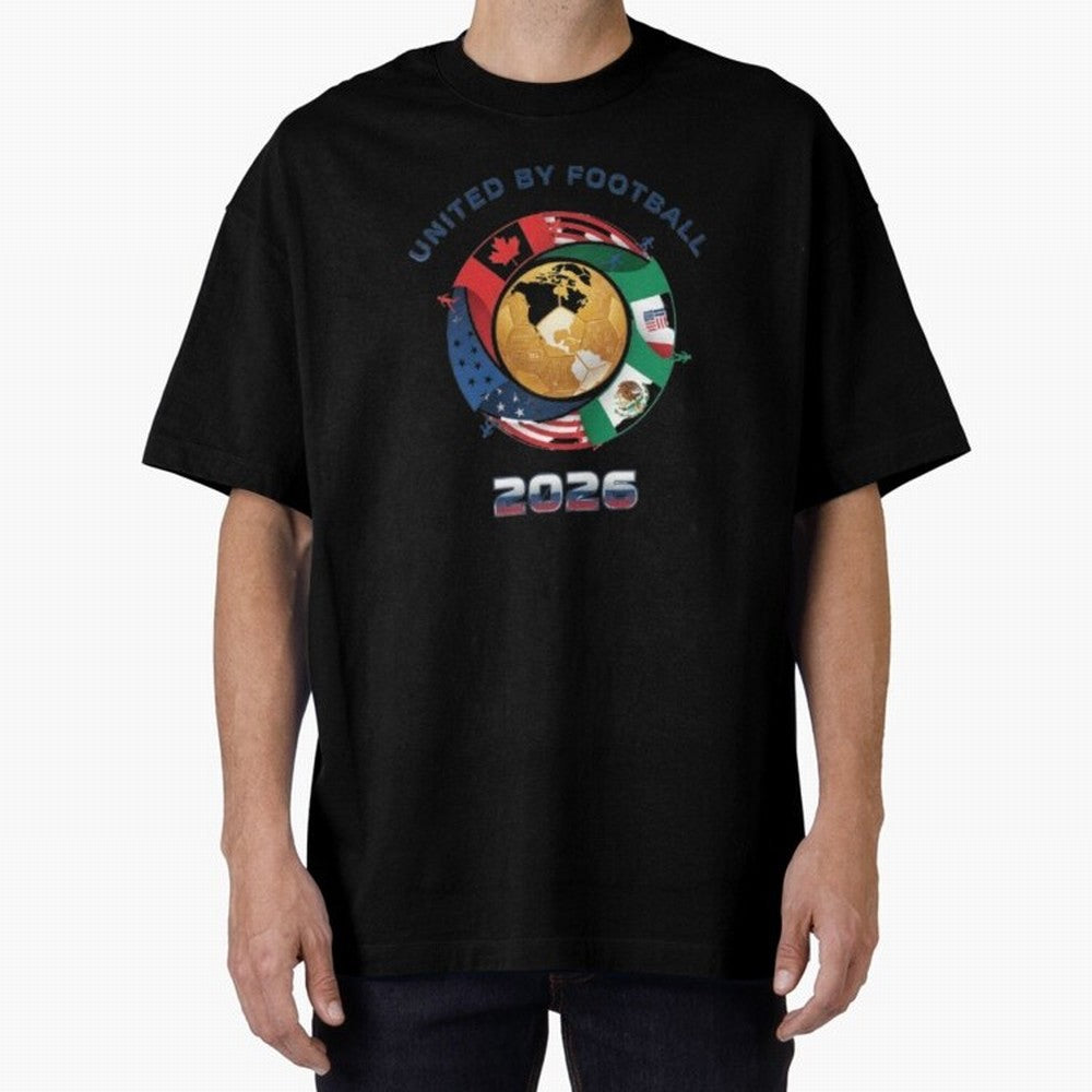United By Football 2026 Logo Oversized T-Shirt Celebrate Unforgettable Nights in Match Day Hype around FIFA World Cup 2026 Group Stage, Haaland, Spain, Global Supporter Spirit, Legendary Goals, National Colors and Tournament Celebration; Perfect