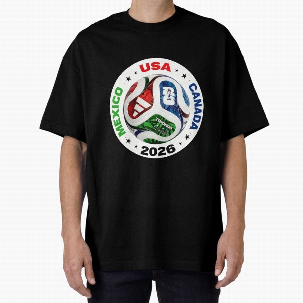 Trionda 26 Soccer Ball - North America 2026 Football Art Oversized T-Shirt Share the FIFA World Cup 2026 Group Stage Journey through Mbappe Highlights, Germany Pride, Goal Celebration Energy, Supporter Heritage, Football Icons and Worldwide