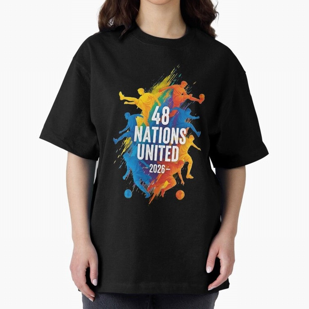 The Unity of World Football Oversized T-Shirt Make Memories around Match Day Hype around FIFA World Cup 2026 Group Stage, CR7 and Messi, France, Game Day Rituals, Football Legends, Country Pride and the Road to the Final; Great for Supporters Who