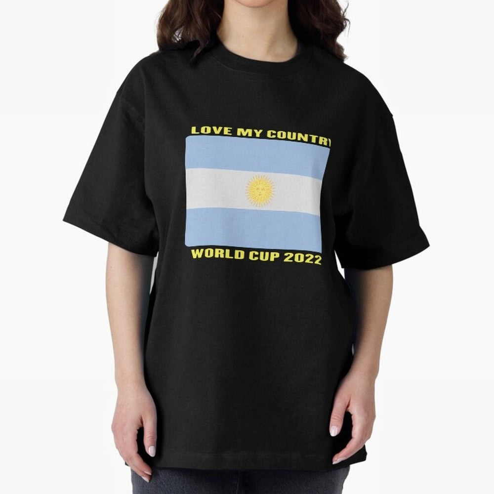 I Love My Country Argentina World Cup 2022 Oversized T-Shirt Celebrate Unforgettable Nights in Global Football Passion for FIFA World Cup 2026 Group Stage, Built around Haaland and Mbappe, Brazil, Classic Soccer Heritage, Championship Pressure, Fan