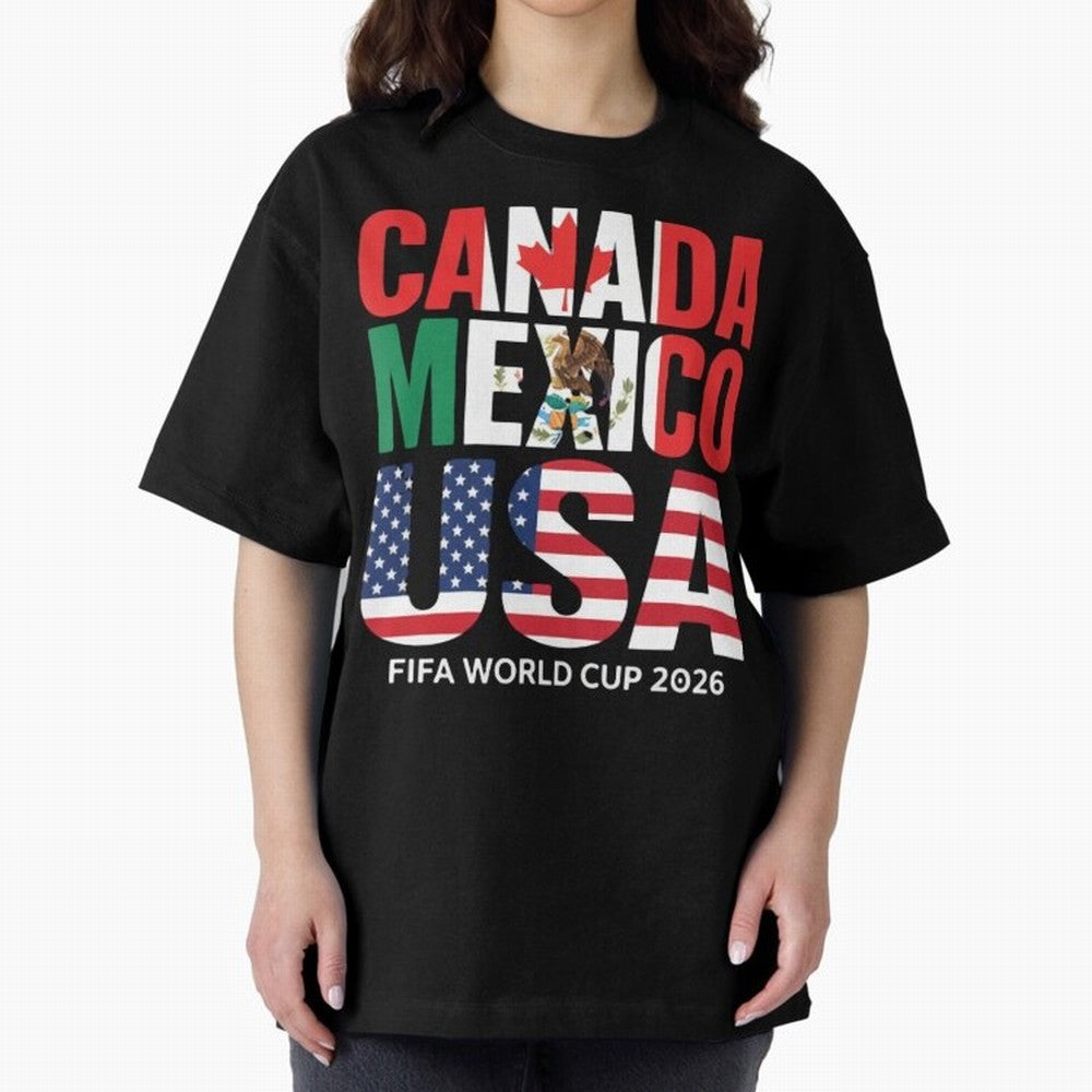 Canada Mexico USA 2026 World Cup Host Nations Oversized T-Shirt Stand with FIFA World Cup 2026 USA Canada Mexico for Fans of Haaland and Mbappe and England, France and Netherlands, Bringing Classic Soccer Heritage, Championship Pressure, Fan