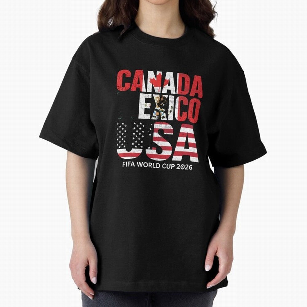 United 2026 World Cup - Canada, Mexico, USA Flags T-Shirt_83138002 Oversized T-Shirt Honor FIFA World Cup 2026 Group Stage for Fans of Messi, CR7 and Mbappe and Spain, Bringing Supporter Pride, Iconic Celebrations, Legendary Names and Global Match