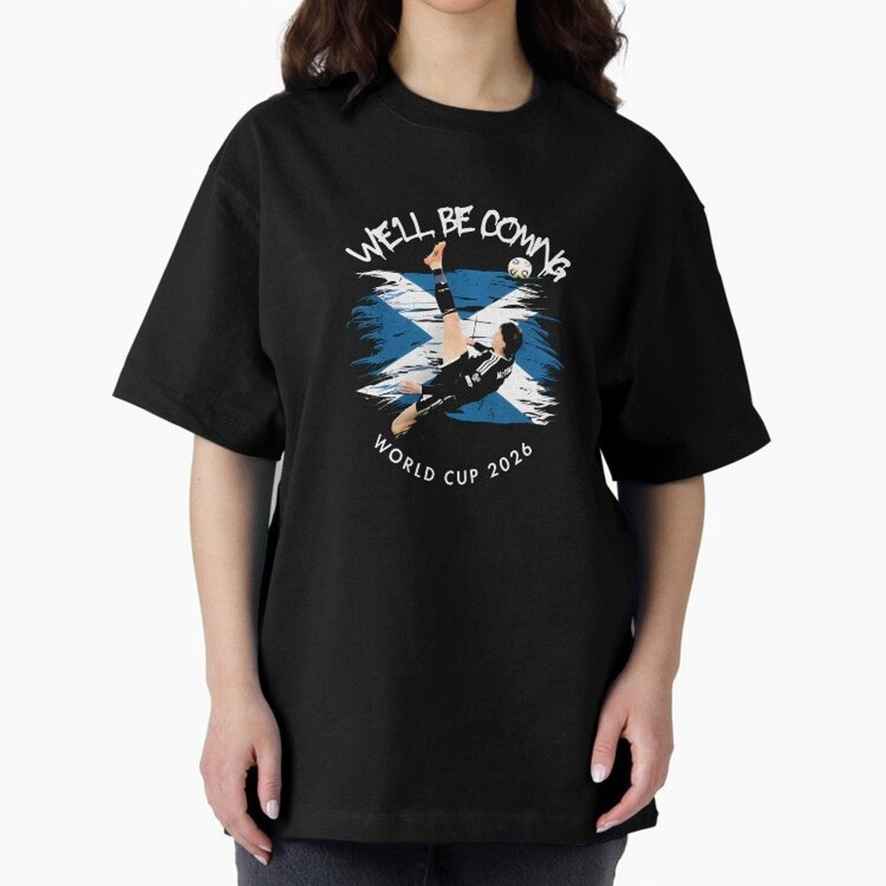 We'll be coming 2026 - Scotland World Cup 2026 ¨C Tartan Army Returns T-Shirt_83870657 Oversized T-Shirt Turn Football Passion into FIFA World Cup 2026 Group Stage for Fans of Messi, Neymar and Mbappe and Germany, Bringing Supporter Pride, Iconic
