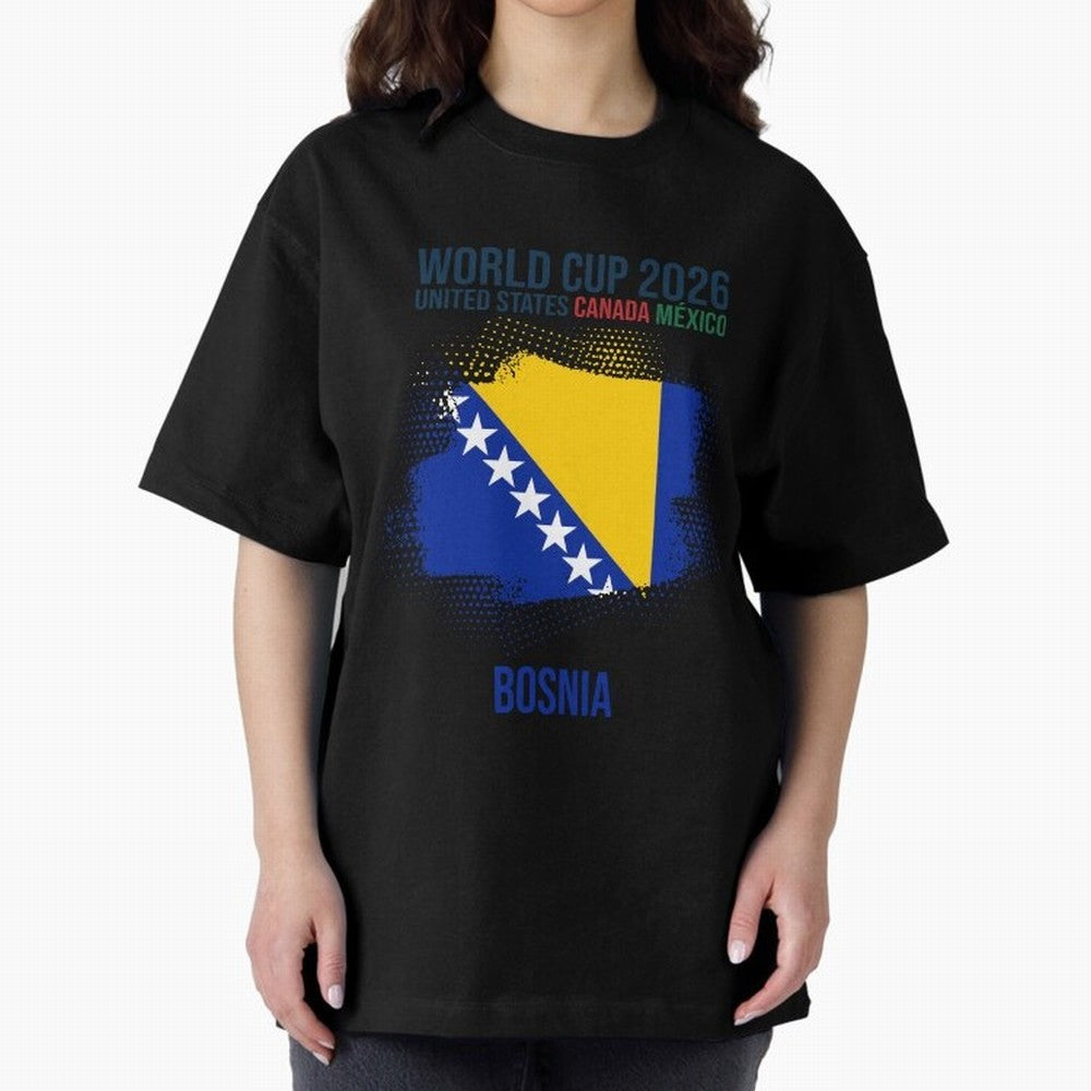 BOSNIA WORLD CUP 2026 Oversized T-Shirt Honor Champions and Dreams in FIFA World Cup 2026 USA Canada Mexico Spirit, Filled with England and Germany, Haaland and Mbappe, Soccer Culture, Superstar Moments, National Team Dreams and Competitive Fire;