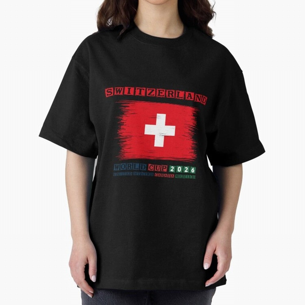 SWETZERLAND WORLD CUP 2026 Oversized T-Shirt Show Match Day Excitement for the FIFA World Cup 2026 Group Stage Journey through Mbappe Highlights, Brazil, Portugal and Argentina Pride, Soccer Culture, Superstar Moments, National Team Dreams and