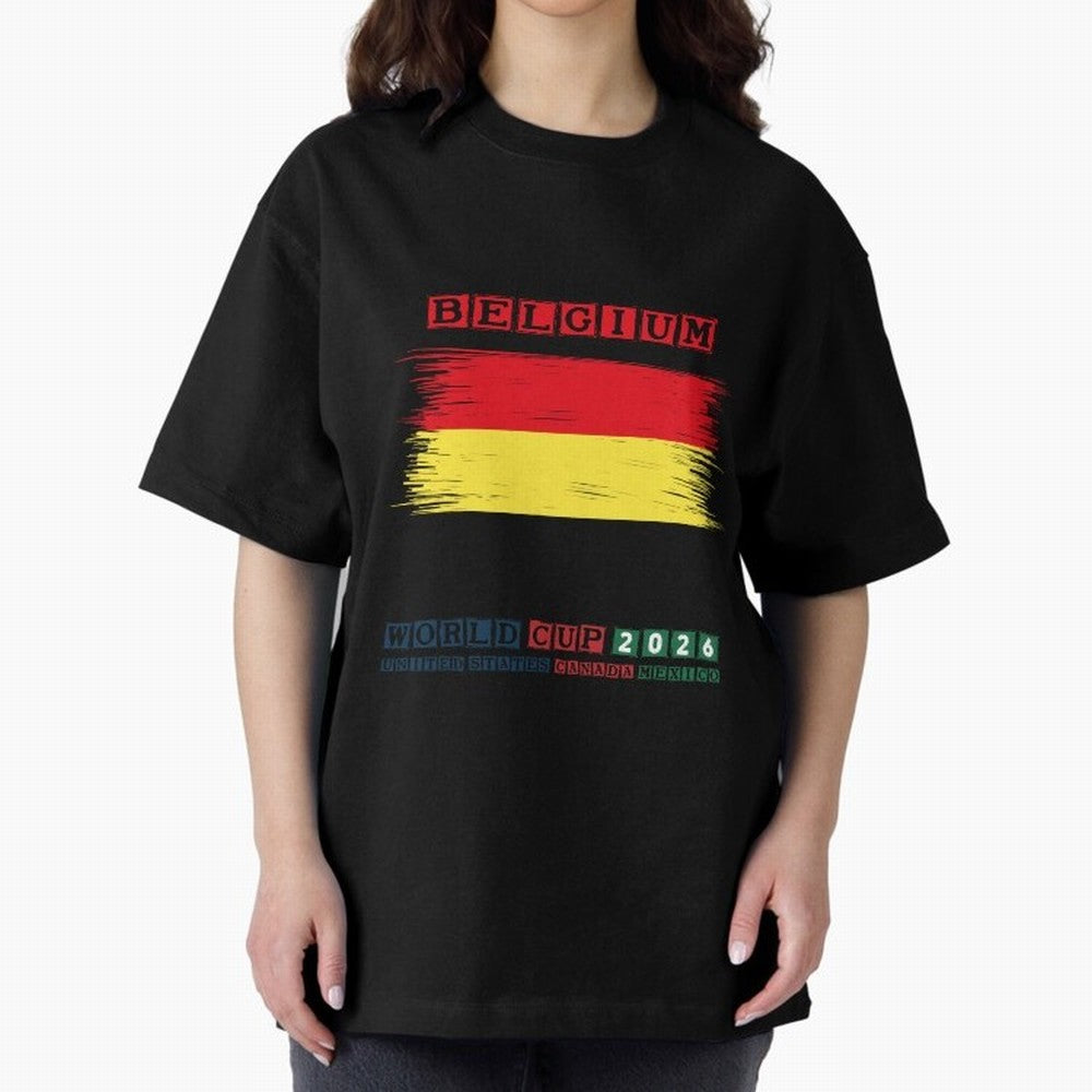 BELGIUM WORLD CUP 2026 Oversized T-Shirt Show Up for the Glory of the FIFA World Cup 2026 Journey through Haaland Highlights, Spain Pride, Goal Celebration Energy, Supporter Heritage, Football Icons and Worldwide Tournament Joy; Great for Watch