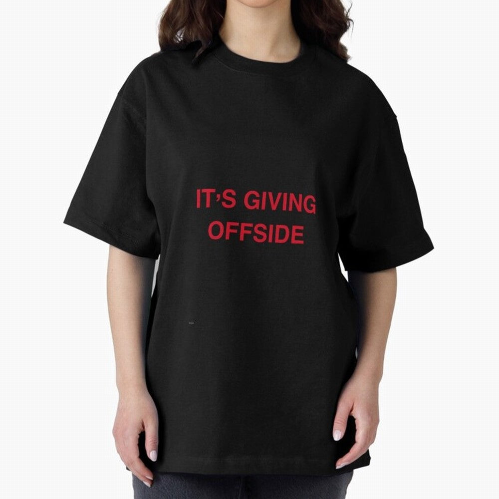 It¡¯s giving offside Oversized T-Shirt Celebrate Rivalries and Pride in the FIFA World Cup 2026 Journey through Messi Highlights, Brazil Pride, Tournament Hype, Historic Matchups, Family Viewing Parties and Global Sports Pride; Perfect for Fans,