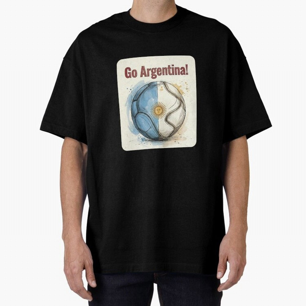 Go Argentina Soccer Ball Flag | Argentinian Football Fan Graphic Tee Oversized T-Shirt Bring Supporter Culture to Match Day Hype around FIFA World Cup 2026 Group Stage, CR7, Argentina, Match Day Excitement, Supporter Culture, Golden Goals and