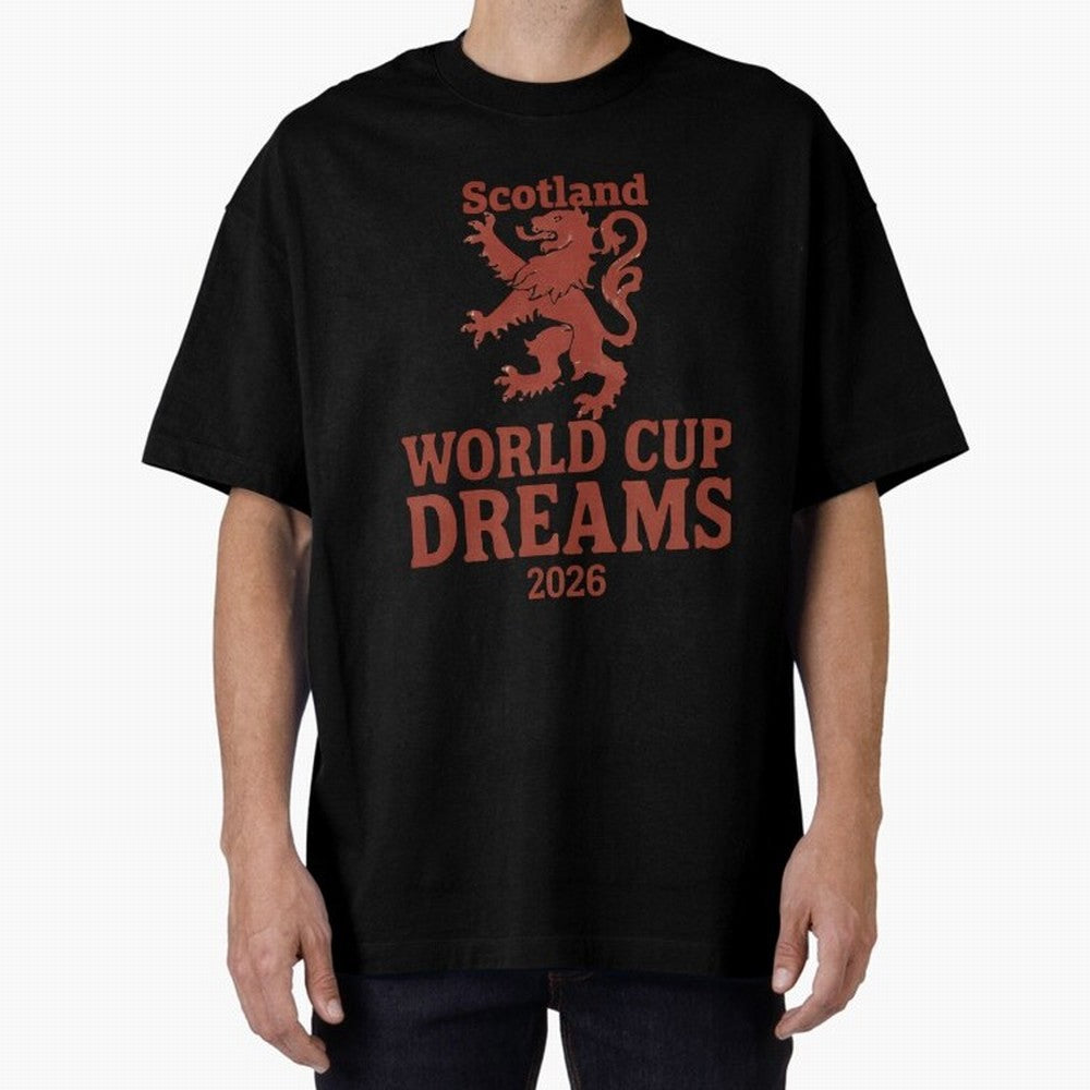 Scotland World Cup Dreams 2026 Oversized T-Shirt Celebrate the Stars of FIFA World Cup 2026 USA Canada Mexico Spirit, with Argentina and Brazil, Messi, CR7 and Mbappe, Sports Nostalgia, International Competition, Famous Players and Unforgettable