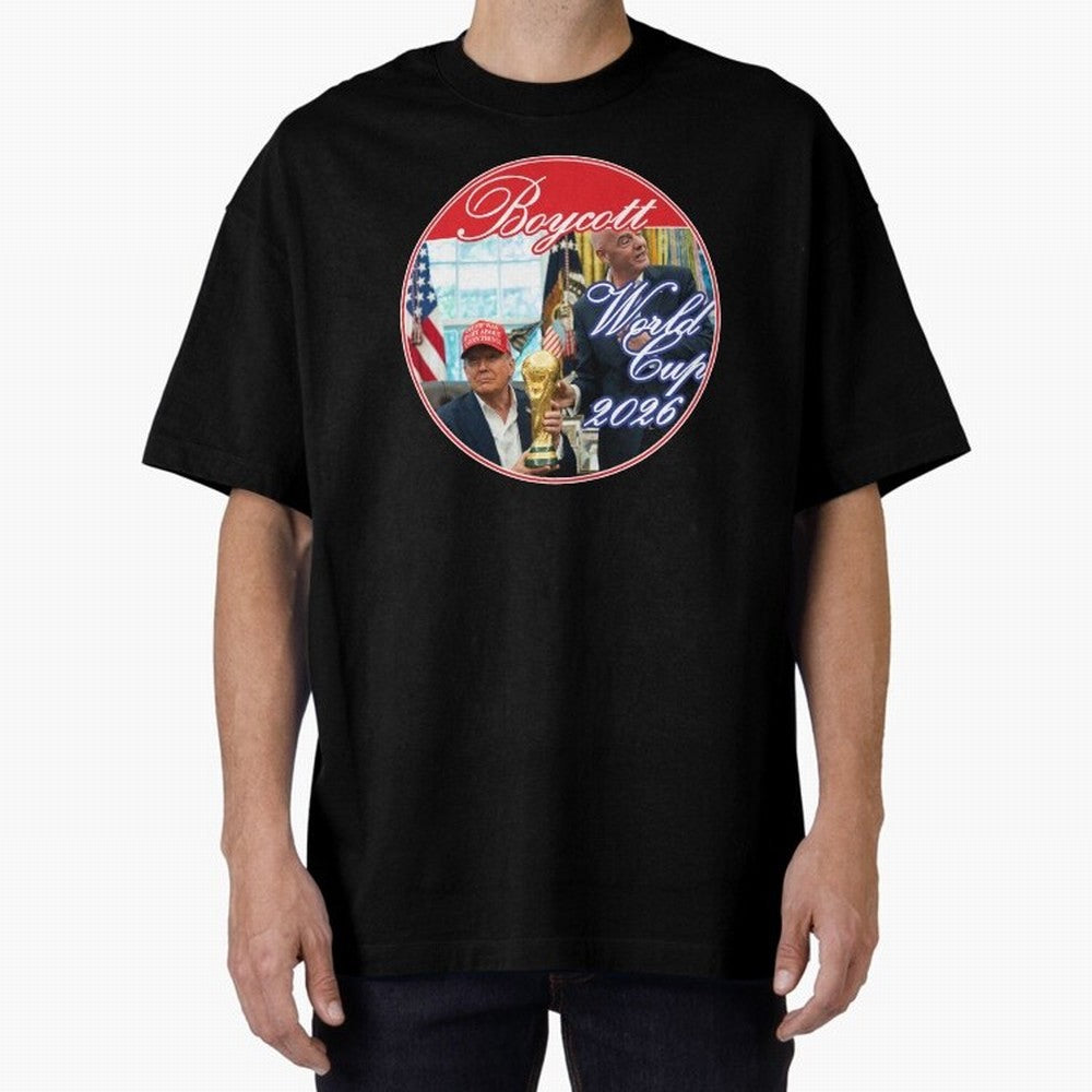 Boycott World Cup 2026 Oversized T-Shirt Carry National Pride through FIFA World Cup 2026 Group Stage Spirit, with Germany, CR7, Match Day Excitement, Supporter Culture, Golden Goals and Global Football Passion; Perfect for People Who Love