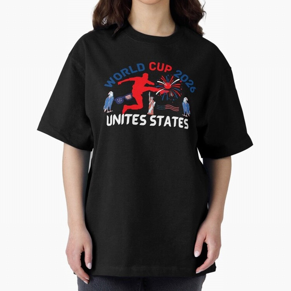World cup 2026 unisex T-shirt World cup soccer North America 2026 Soccer World cup 26 USA Oversized T-Shirt Honor Football Greatness during Match Day Hype around FIFA World Cup 2026, Haaland, England and Germany, Stadium Memories, Football Loyalty,