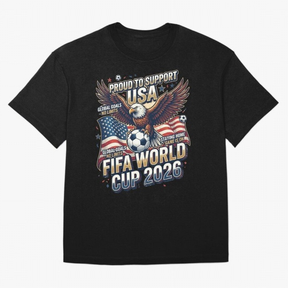 Proud To Support USA FIFA World Cup 2026 American Soccer Fan Patriotic Design Oversized T-Shirt Carry the Dream of FIFA World Cup 2026 for Fans of Messi and France and Portugal, Bringing Retro Football Energy, Iconic Rivalries, Trophy Chase Drama