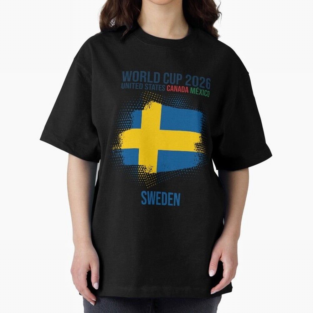 SWEDEN WORLD CUP 2026 Oversized T-Shirt Relive the Noise and Pride of Global Football Passion for FIFA World Cup 2026, Driven by Mbappe and Neymar, Spain and Netherlands, Champion Mindset, Group Stage Buzz, Knockout Tension and Passionate Fan